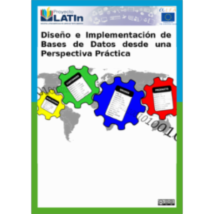 Diseno e Implementación de Bases de Datos desde una Perspectiva Práctica
