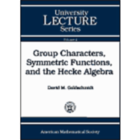 Group Characters, Symmetric Functions,
and the Hecke Algebra