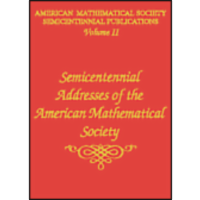 Volume II: Semicentennial Addresses of the American Mathematical Society icon