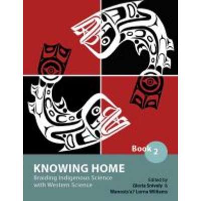 Knowing Home: Braiding Indigenous Science with Western Science, Book 2 icon