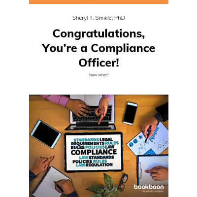 Congratulations, You’re a Compliance Officer!