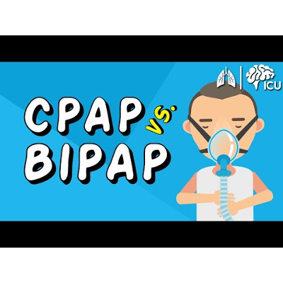 CPAP vs BiPAP - Non-Invasive Ventilation EXPLAINED