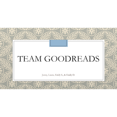 Goodreads PowerPoint with speaker's notes
