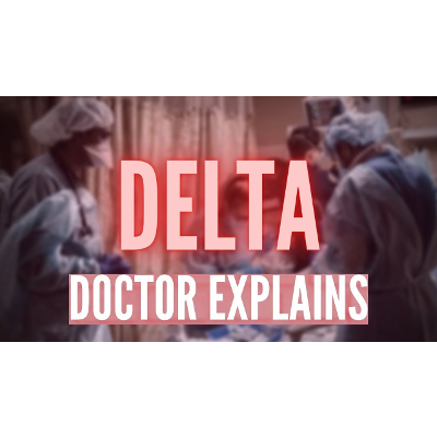 Delta Variant is Different - It's the NEW COVID