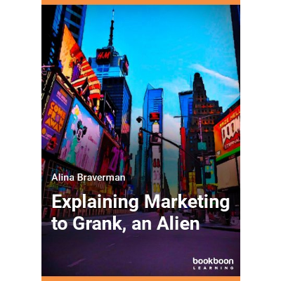 Explaining Marketing to Grank, an Alien
