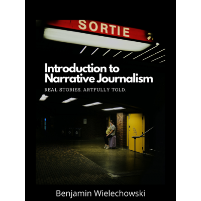 Introduction to Narrative Journalism