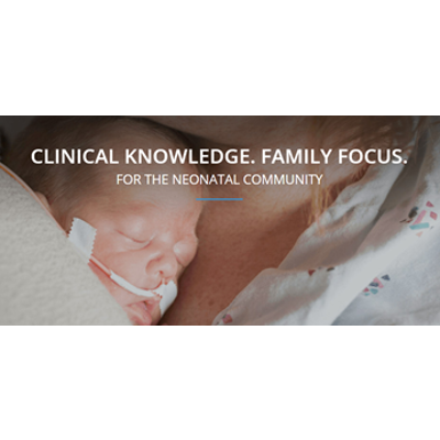 CLINICAL KNOWLEDGE. FAMILY FOCUS. FOR THE NEONATAL COMMUNITY