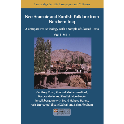 Neo-Aramaic and Kurdish Folklore from Northern Iraq: A Comparative Anthology with a Sample of Glossed Texts, Volume 2 icon