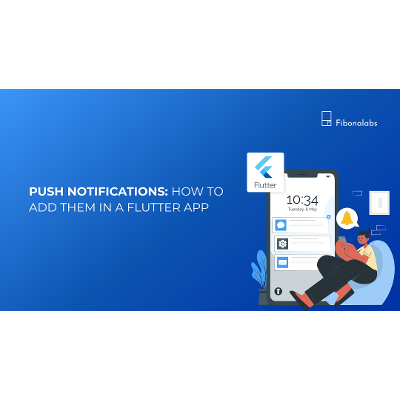 6 Steps To Add Push Notifications In A Flutter App with Firebase Cloud