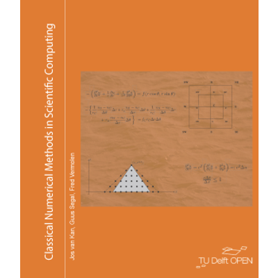 Classical Numerical Methods in Scientific Computing							| TU Delft OPEN Textbooks