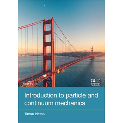 Introduction to particle and continuum mechanics							| TU Delft OPEN Textbooks icon