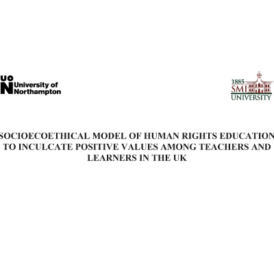 SOCIOECOETHICAL MODEL OF HUMAN RIGHTS EDUCATION TO INCULCATE POSITIVE VALUES AMONG TEACHERS AND LEARNERS IN THE UK icon