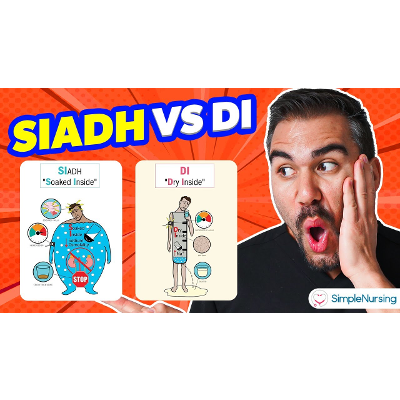 SIADH vs DI (Diabetes Insipidus) for nursing RN PN NCLEX