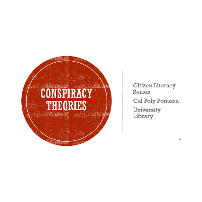 Conspiracy Theories (Citizen Literacy Series Workshops)