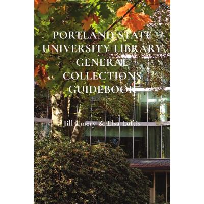 Portland State University Library General Collections Guidebook