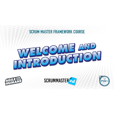 Scrum 101 - Scrum Framework Course Introduction