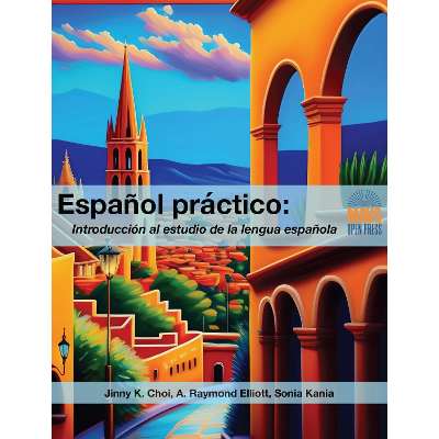 Español práctico: introducción al estudio de la lengua española – Simple Book Publishing