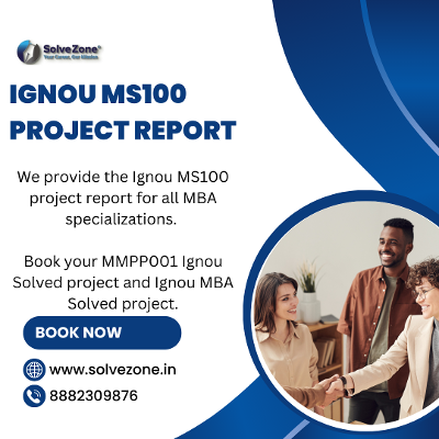 Get Ignou MBA Solved Project For HR, Finance, Marketing etc. in Budget