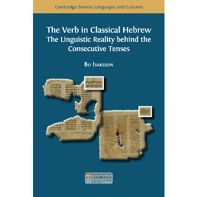The Verb in Classical Hebrew: The Linguistic Reality behind the Consecutive Tenses icon