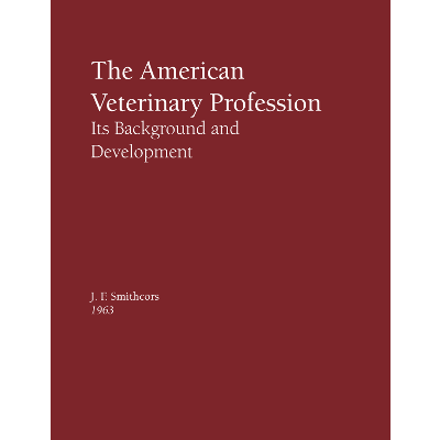 American Veterinary Profession: Its Background and Development icon
