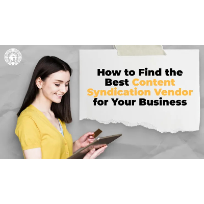 How to Find the Best Content Syndication Vendor for Your Business  icon