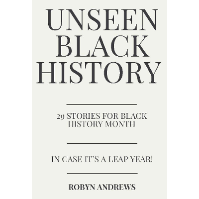 Unseen Black HIstory - 29 Stories for Black History Month icon