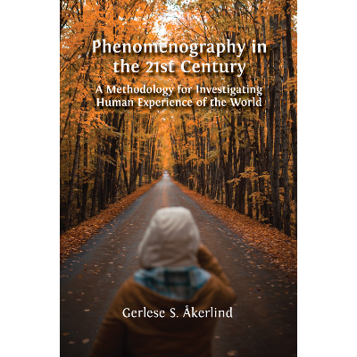 Phenomenography in the 21st Century: A Methodology for Investigating Human Experience of the World icon