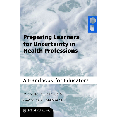 Preparing Learners for Uncertainty in Health Professions: A Handbook for Educators icon