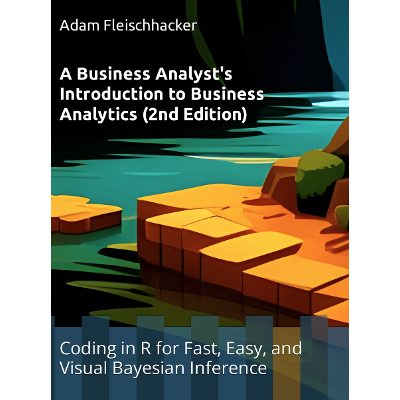A Business Analyst’s Introduction to Business Analytics (Second Edition) icon