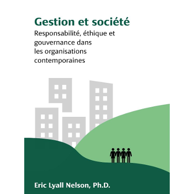 Gestion et société : responsabilité, éthique et gouvernance dans les organisations contemporaines icon