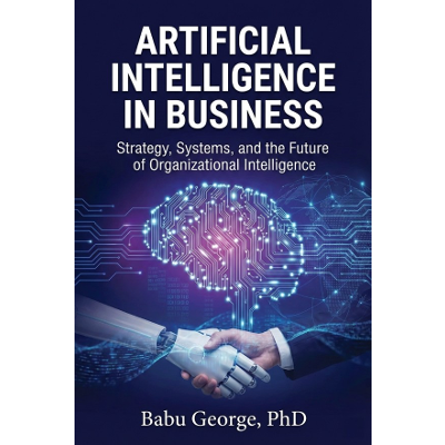 Artificial Intelligence in Business: Strategy, Systems, and the Future of Organizational Intelligence icon