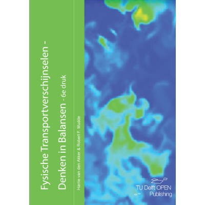 Fysische Transportverschijnselen: Denken in balansen – 6th edition							| TU Delft OPEN Books