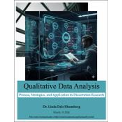 Qualitative Data Analysis: Process, Strategies, and Application to Dissertation Research