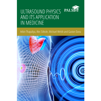 Ultrasound Physics and its Application in Medicine
