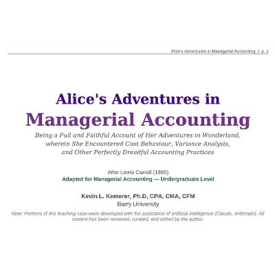 Alice's Adventures in Managerial Accounting