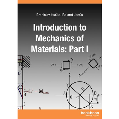 Introduction to Mechanics of Materials: Part I