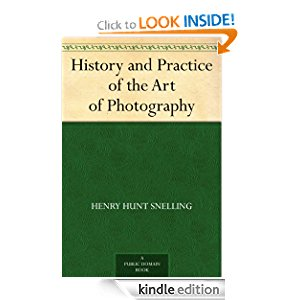 History and Practice of the Art of Photography