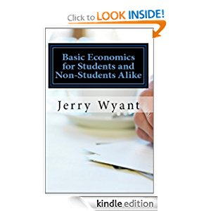 Basic Economics for Students and Non-Students Alike