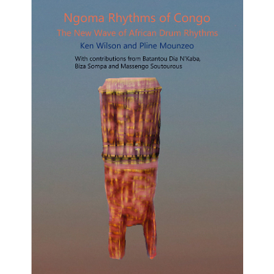 Ngoma Rhythms of Congo: The New Wave of African Rhythms