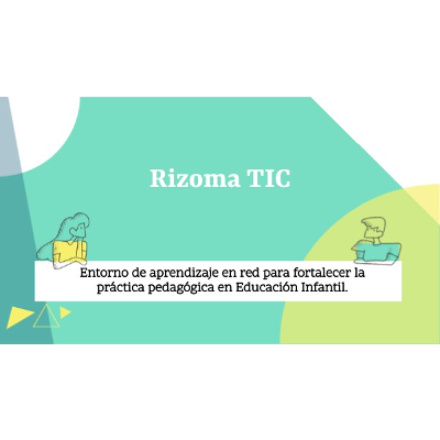 Rizoma TIC: Entorno de Aprendizaje en Red | Genially icon