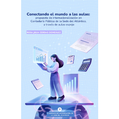Conectando el mundo a las aulas : propuesta de internacionalización en contaduría pública de la Sede del Atlántico, a través de aulas espejo icon