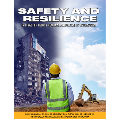 Safety and Resilience in Disaster Debris Removal and Clean-Up Operations: A Field and Training Guide for Resilience Workers in Disaster Debris Removal and Cleanup icon