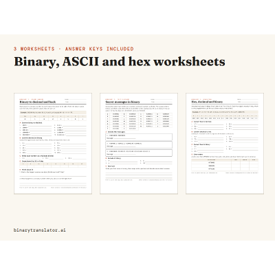 Binary, ASCII and hexadecimal worksheets with answer keys