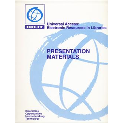 Universal Access: Electronic Resources in Libraries