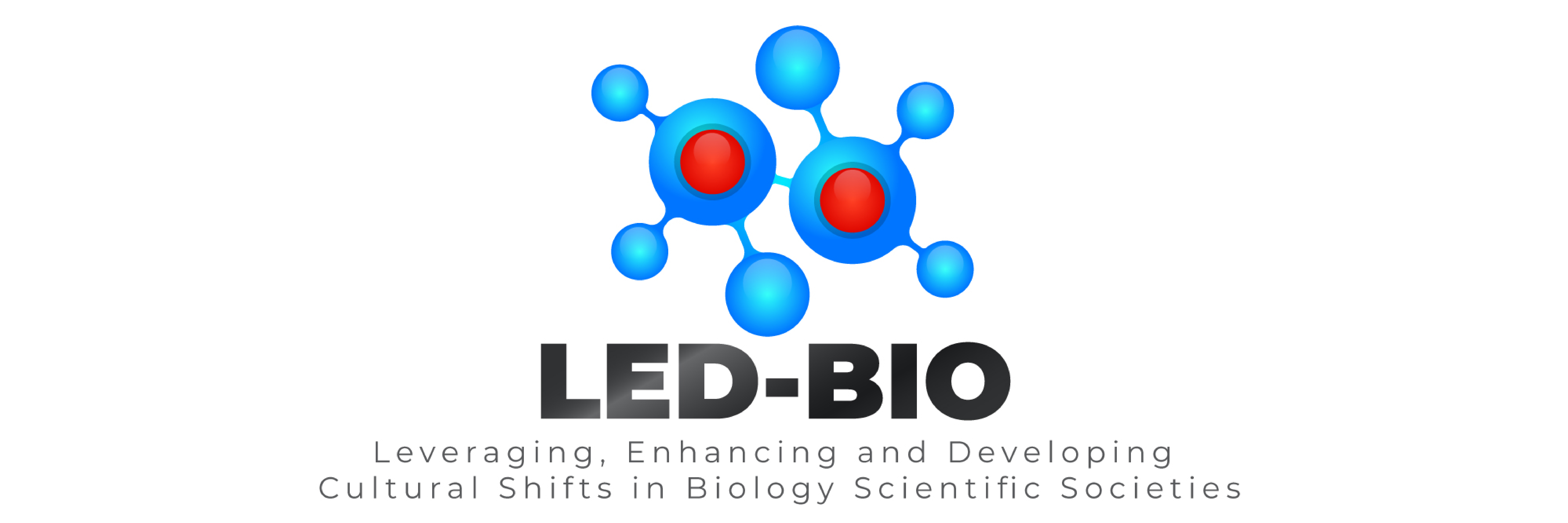 Leveraging, Enhancing and Developing Cultural Shifts in Biology Scientific Society