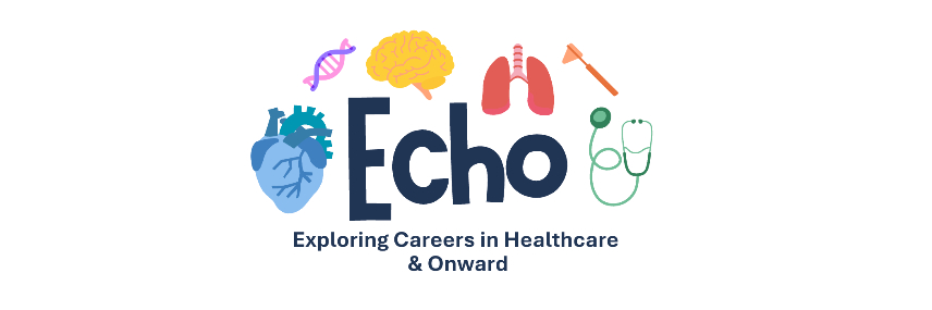 ECHO: Exploring Careers in Healthcare & Onward